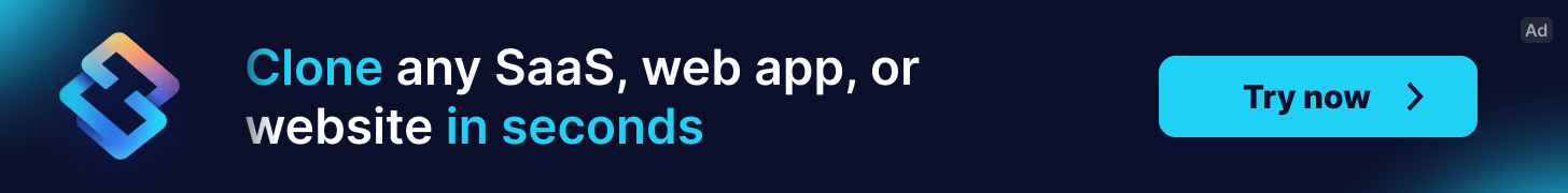 Special Promo Code: Clone any SaaS, web app, or website in seconds